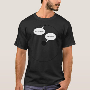 Hydrogen Humour T-Shirt