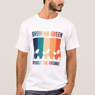 hydroponics lover  T-Shirt
