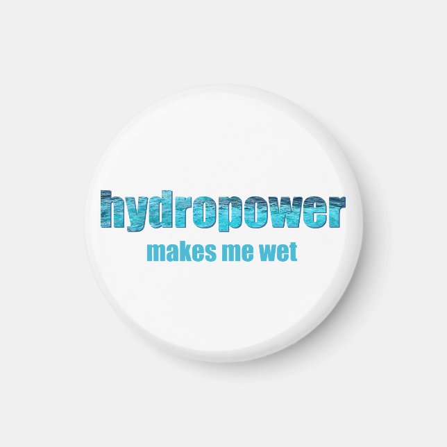 Hydropower Wet! Magnet (Front)