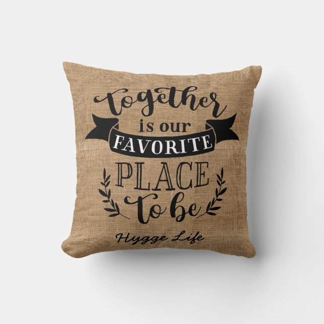 Hygge Decor - Together Is Favourite Place To Be Cushion (Front)