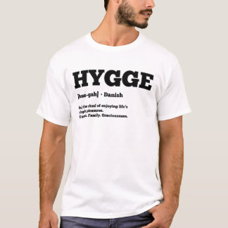 Hygge Pleasure. Danish T-Shirt