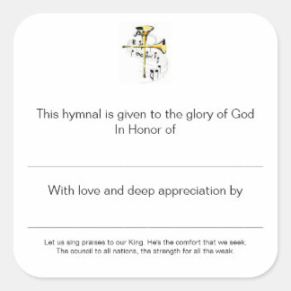 Hymnal Plates In Honour of Square Sticker