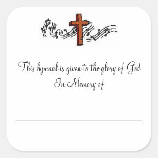 Hymnal Plates In Memory of Square Sticker