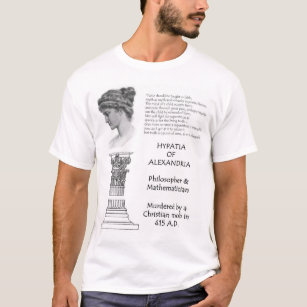 Hypatia of Alexandria 370-415 AD T-Shirt