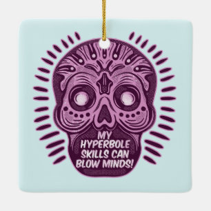 Hyperbole Funny ENGLISH LANGUAGE Ceramic Ornament