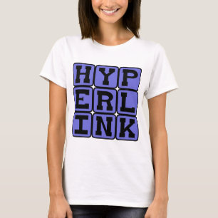 Hyperlink, Data Reference T-Shirt