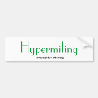 Hypermiling Bumper Sticker