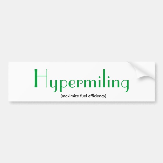 Hypermiling Bumper Sticker (Front)