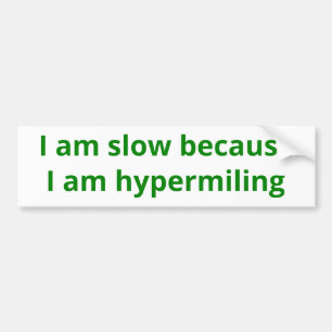 hypermiling bumper sticker