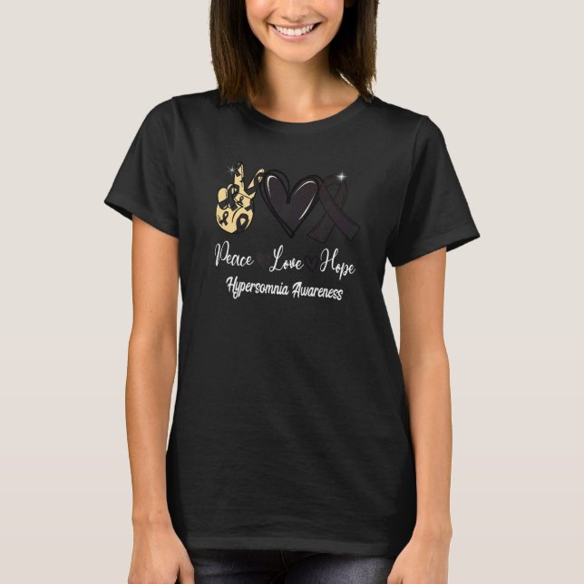 Hypersomnia Awareness Peace Love Hope Black Ribbon T-Shirt (Front)