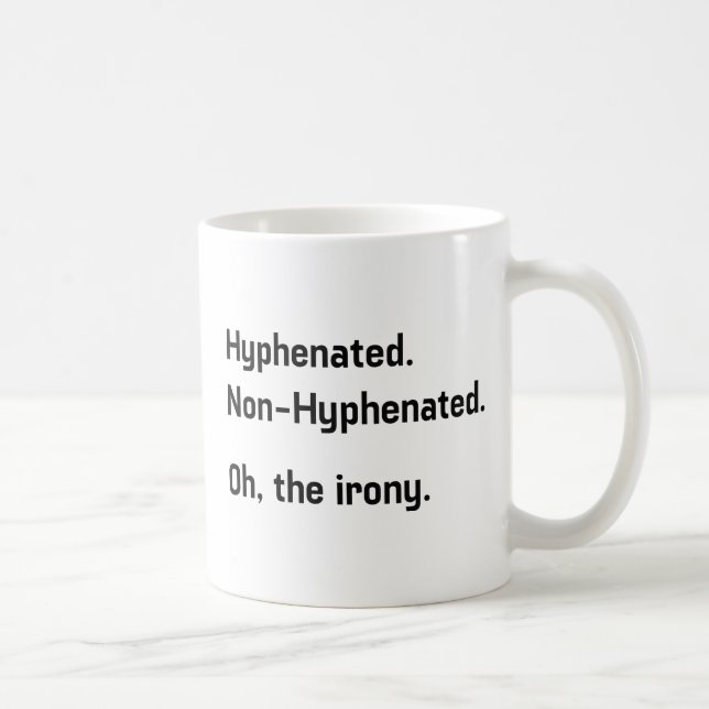 Hyphenated Coffee Mug (Right)