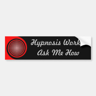 Hypnosis Works - Ask Me How, Bumper Sticker