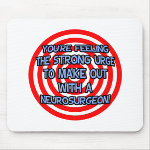 Hypnotise .. Funny Neurosurgeon Mouse Pad