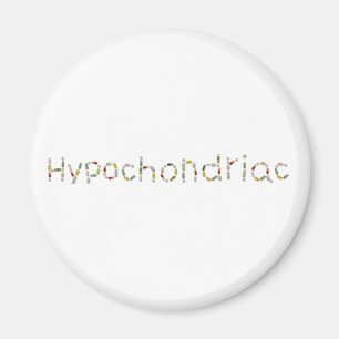 hypochondriac magnet