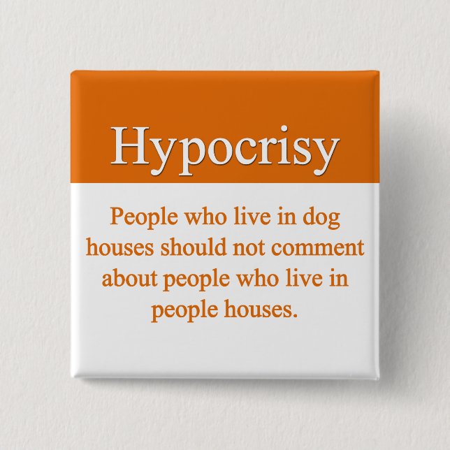 Hypocrisy Button (Front)
