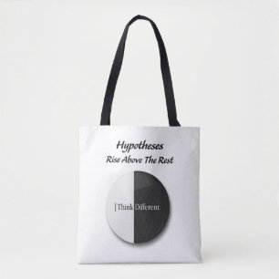 "Hypotheses: Rise above the rest: motivational  Tote Bag
