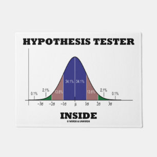 Hypothesis Tester Inside Bell Curve Stats Humour Doormat