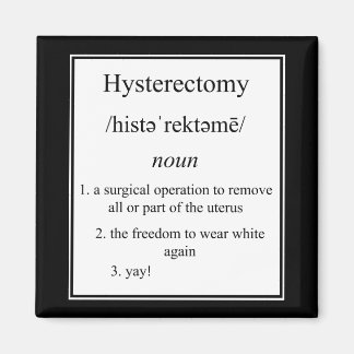 Hysterectomy Definition Magnet