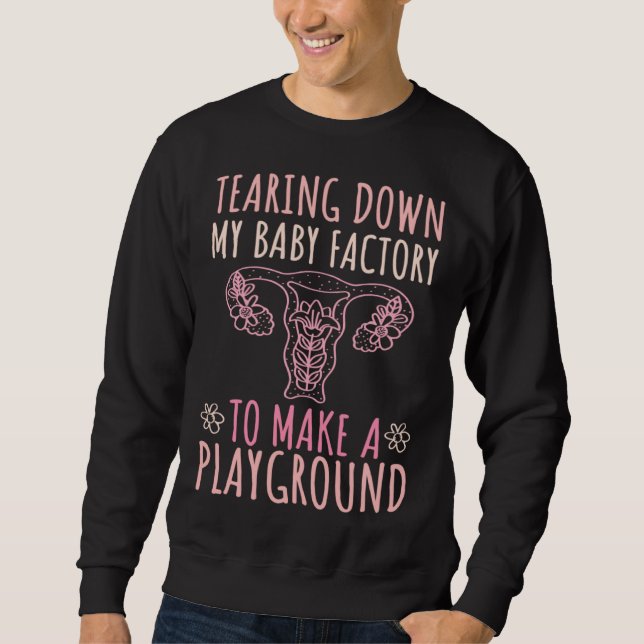 Hysterectomy Recovery Uterus Removal Hysterectomy  Sweatshirt (Front)