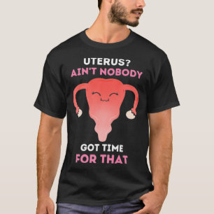 Hysterectomy Recovery Uterus Removal Premium T-Shirt