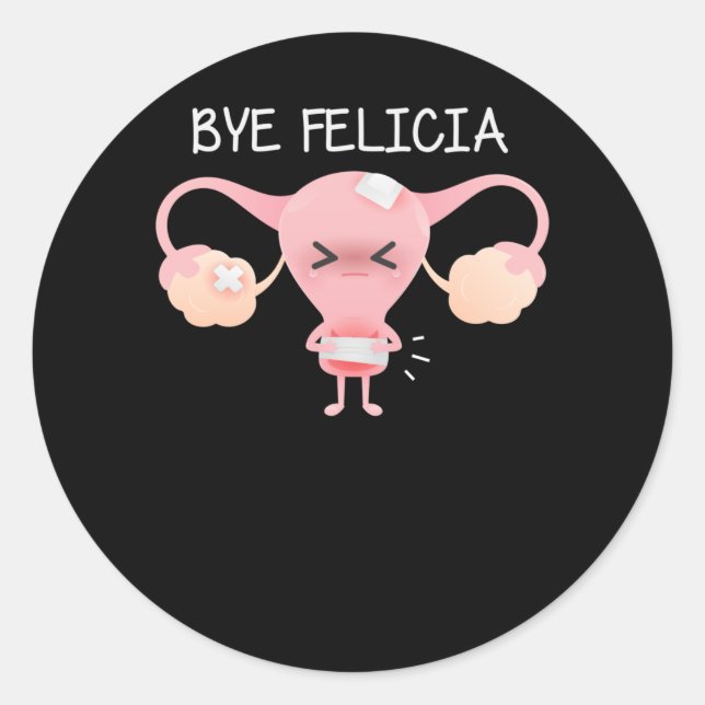 Hysterectomy Support Uterus Removal Classic Round Sticker (Front)