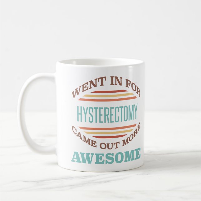 Hysterectomy Surgery Recovery Humour Coffee Mug (Left)