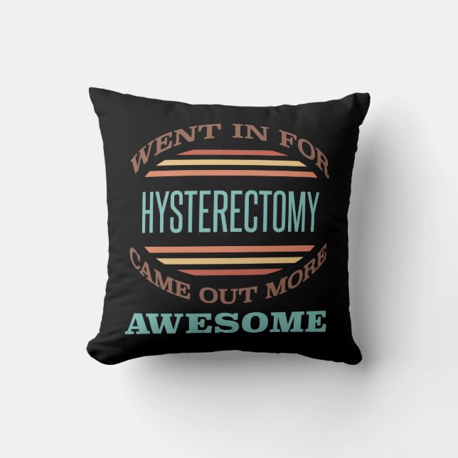 Hysterectomy Surgery Recovery Humour Cushion (Front)