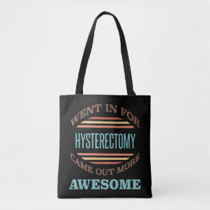 Hysterectomy Surgery Recovery Humour Tote Bag