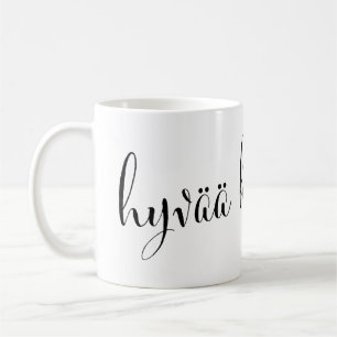 hyvää huomenta Good Morning Finnish Mug