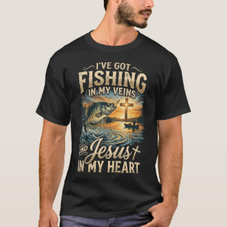 I39Ve Got Fishing In My Veins Jesus In My Heart T-Shirt