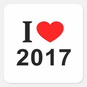 I ❤️ 2017 I LOVE 2017 I HEART 2017 SQUARE STICKER