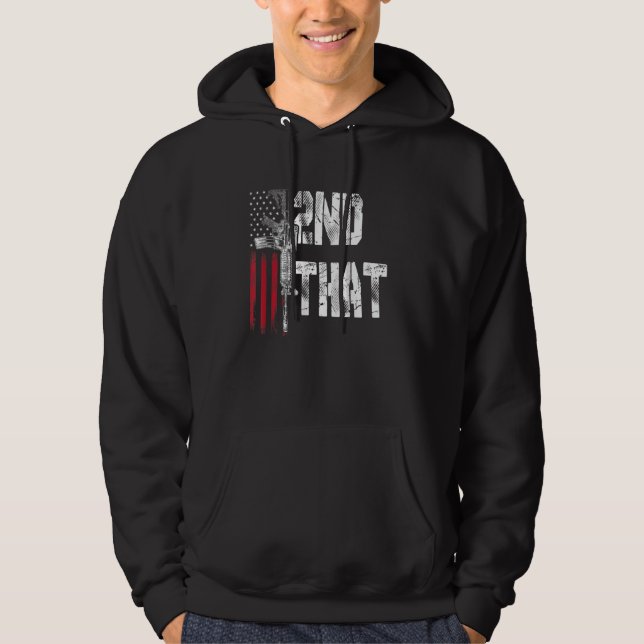I 2nd That (Second Amendment) Hoodie (Front)