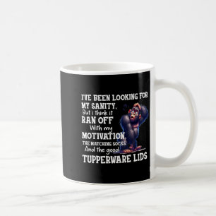 I've Been Looking For My Sanity But I Think It Coffee Mug