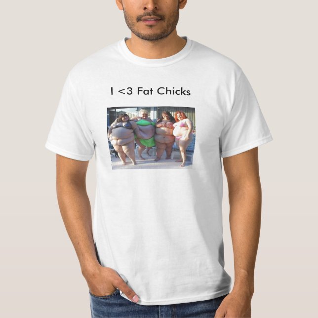 I <3 fat chicks shirt [NEW] (Front)