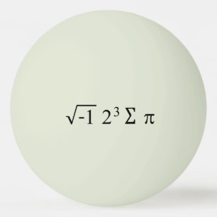 i 8 sum pi Funny Math Equation Pi Day Ping Pong Ball