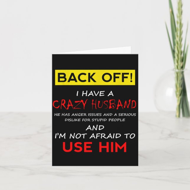 I A Back Off Crazy Husband Wife Card (Front)