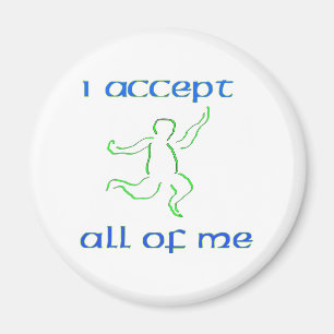 I accept all of me 2 magnet
