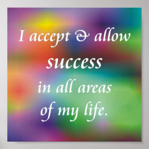I Accept And Allow Success Poster