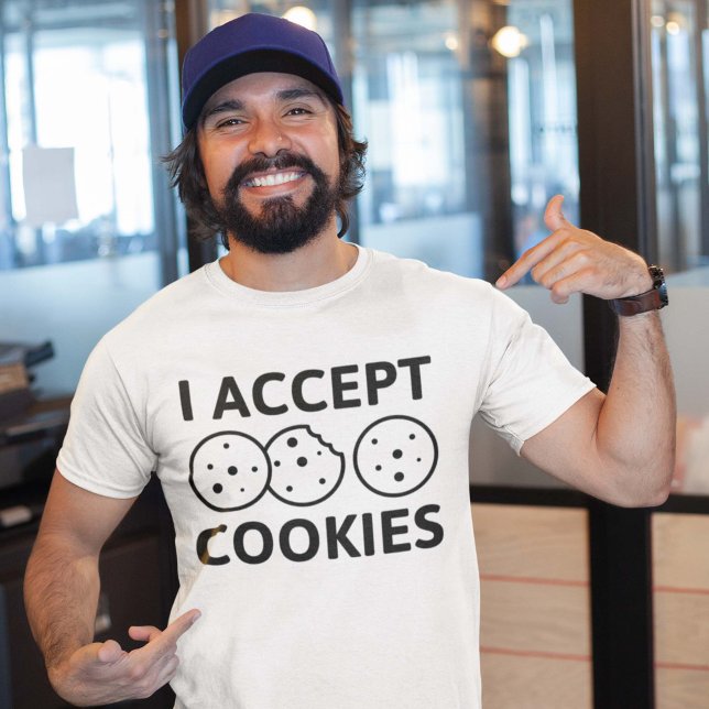 I Accept Cookies T-Shirt (I accept cookies shirt)