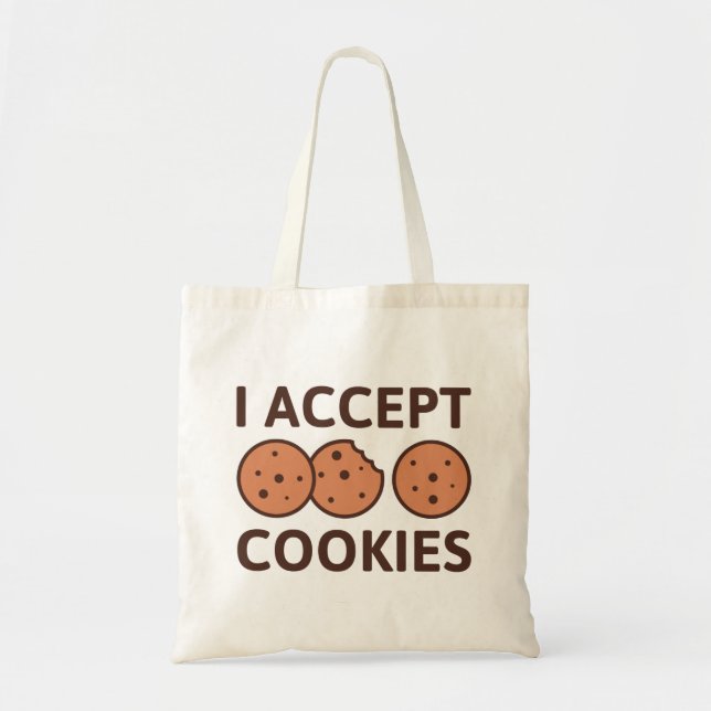 I Accept Cookies Tote Bag (Front)