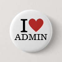 I ❤️ Admin (for Employees) CUSTOM Pins