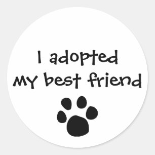 "I adopted my best friend"  Sticker by The Ashes