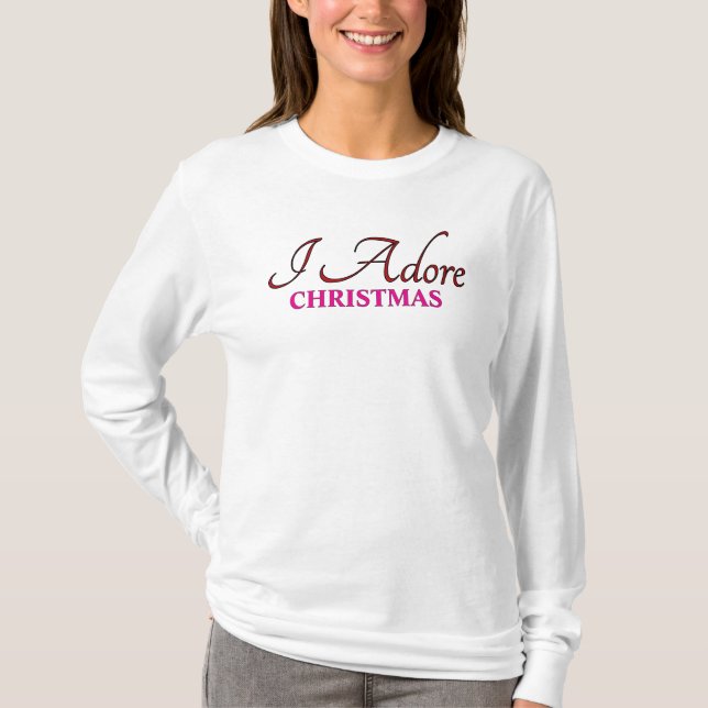I Adore Christmas T-Shirt (Front)