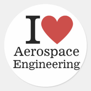 I ❤️ Aerospace Engineering for Students/Faculty Classic Round Sticker