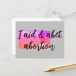 I aid & abet abortion postcard