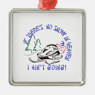 I Aint Going! Metal Ornament