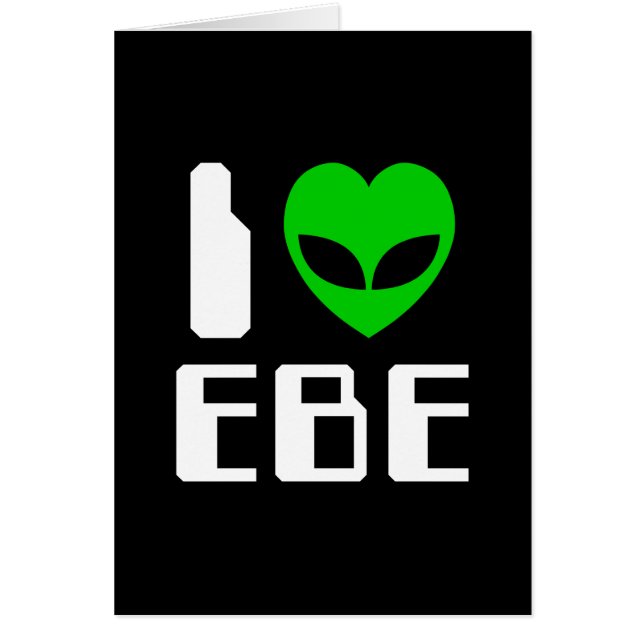 I Alien Heart EBE Greeting Card (Front)