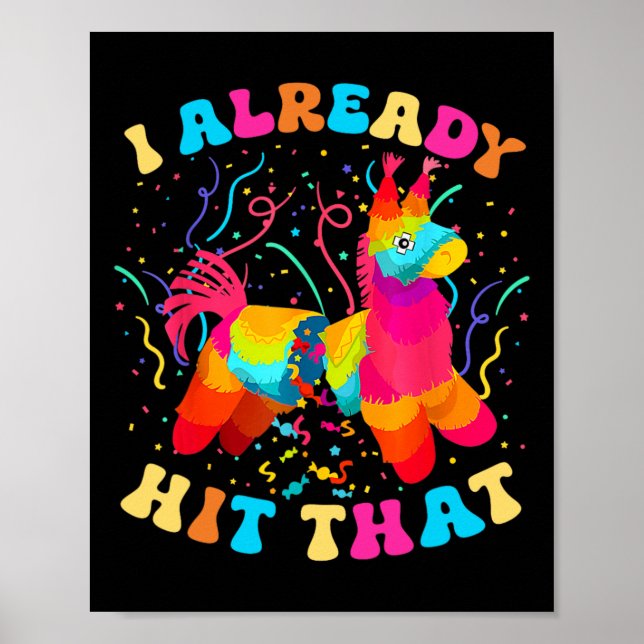 I Already Hit That Funny Cinco De Mayo Mexico  Poster (Front)