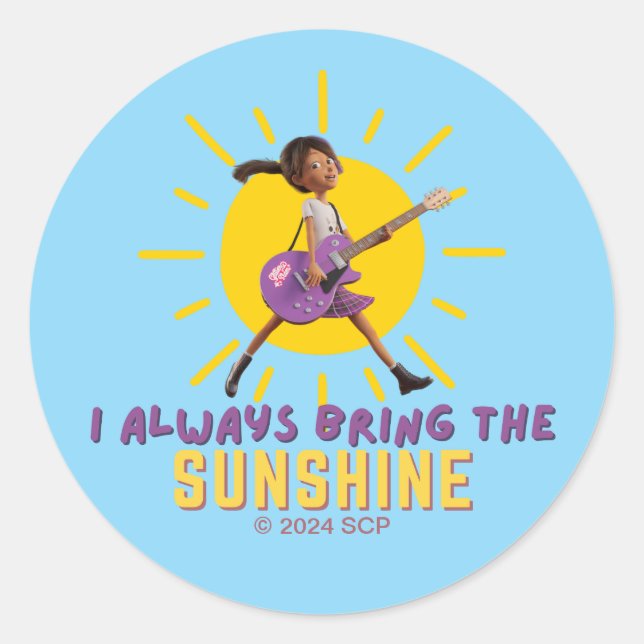 I Always Bring the Sunshine Classic Round Sticker (Front)
