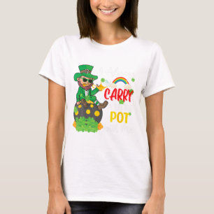 I Always Carry A Little Pot With Me St Patricks Da T-Shirt